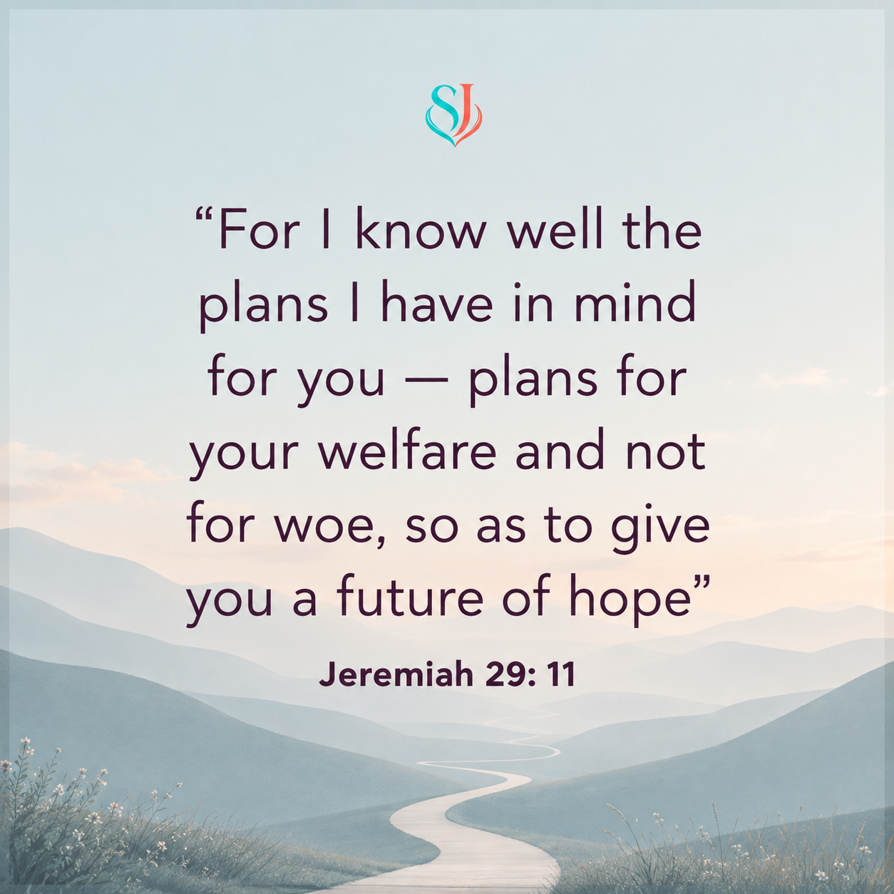 Jeremiah 29:11 scripture magnet — plans for your welfare and a future of hope, in plum type over misty watercolour hills with a winding path