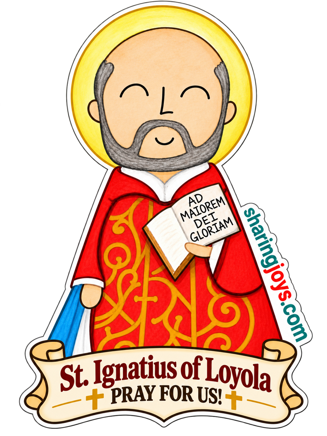 St. Ignatius of Loyola die-cut sticker — St. Ignatius holding a book with a prayer banner