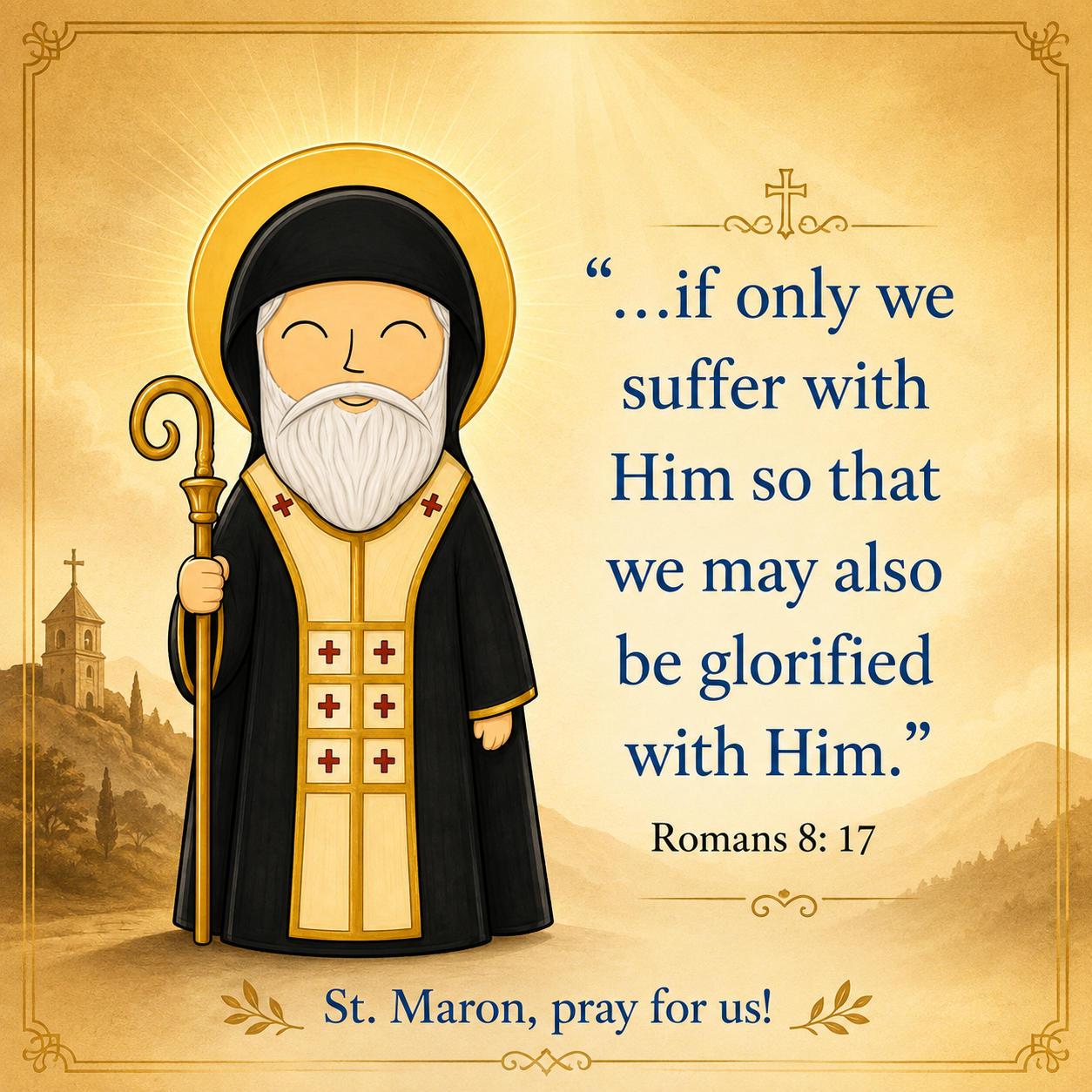 St. Maron Magnet — St. Maron with a crozier and Romans 8:17, “St. Maron, pray for us!”