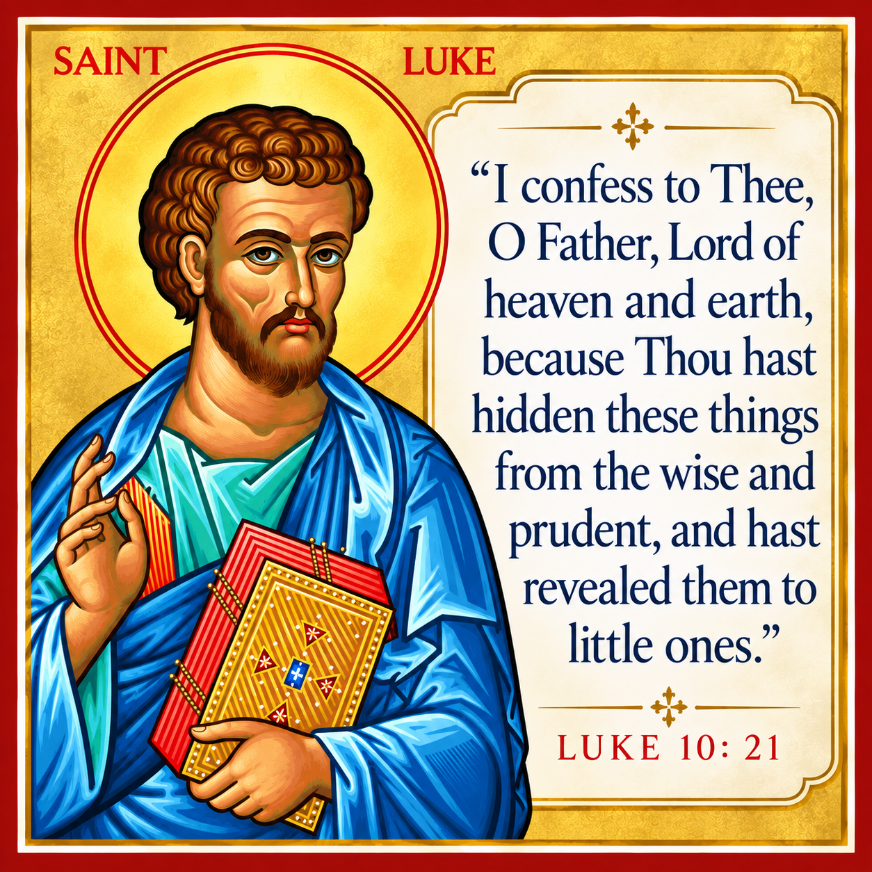 Luke 10:21 Scripture magnet — St. Luke with I confess to Thee, O Father, Lord of heaven and earth