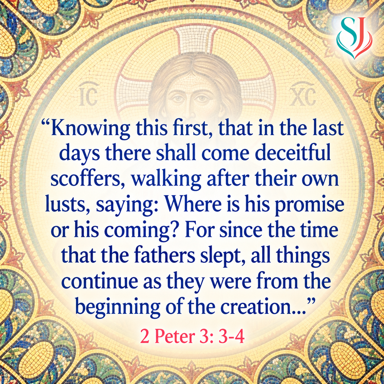2 Peter 3:3–4 Scripture magnet — mosaic of Christ with Knowing this first, that in the last days there shall come deceitful scoffers