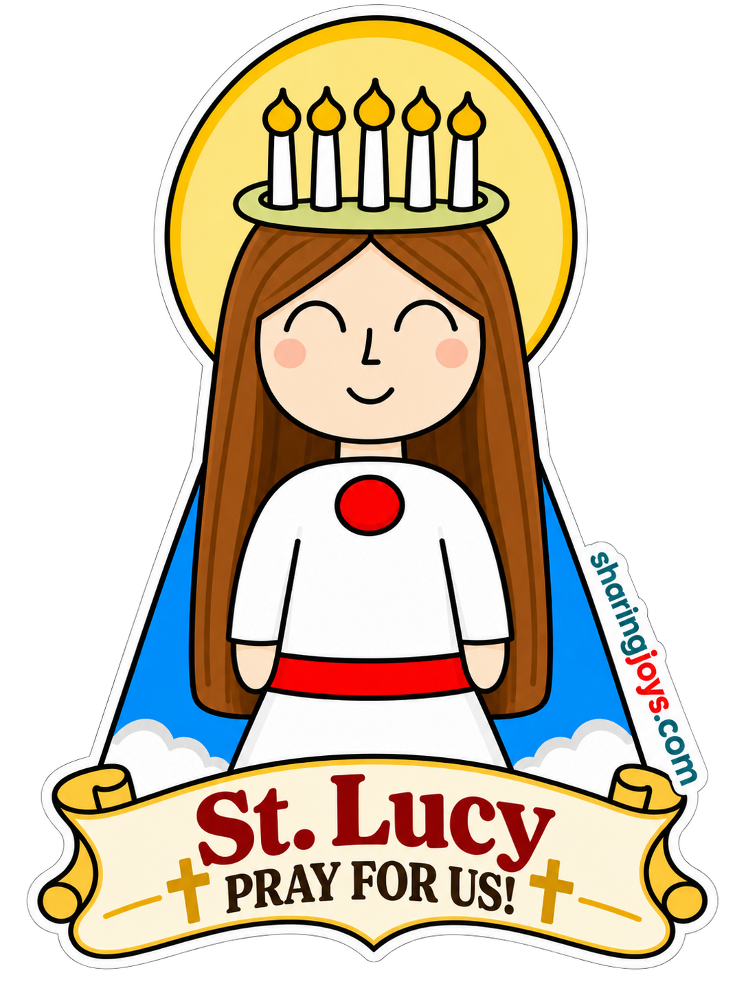 St. Lucy die-cut sticker wearing a candle crown with prayer banner