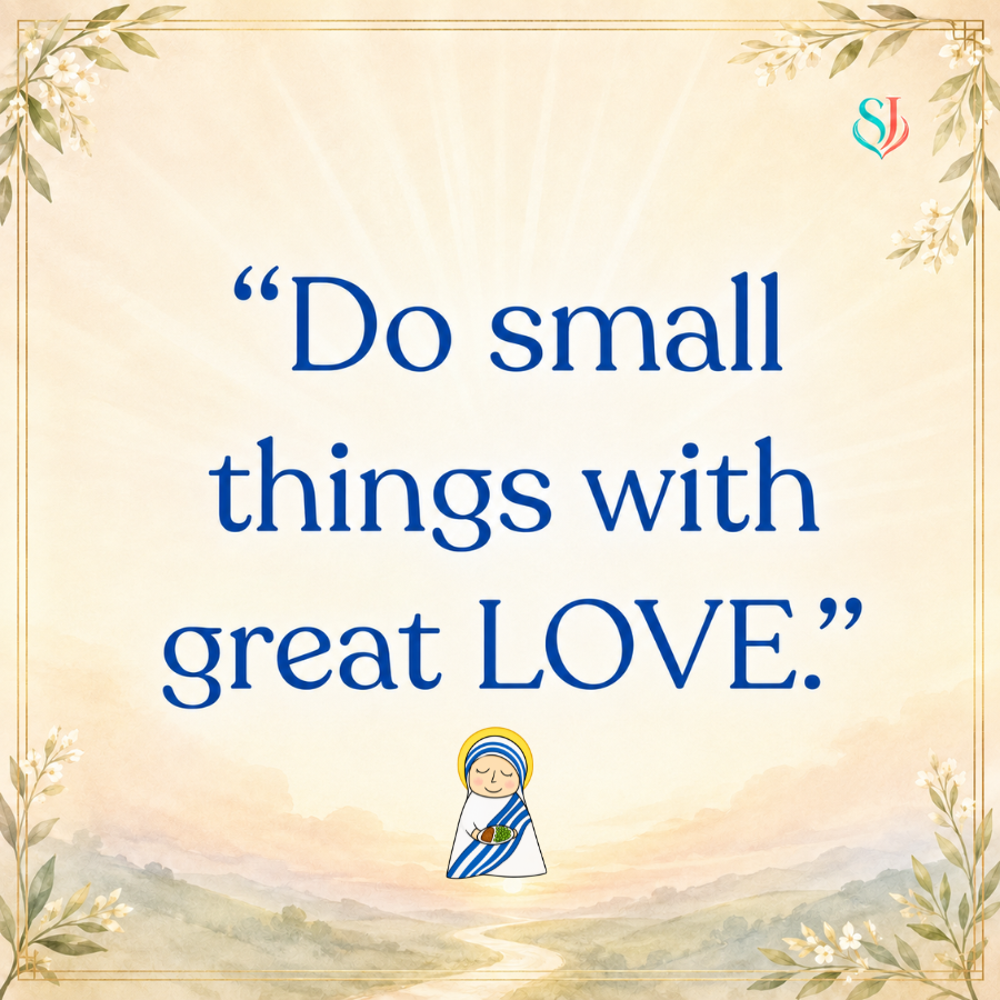 St. Mother Teresa magnet artwork — "Do small things with great LOVE."