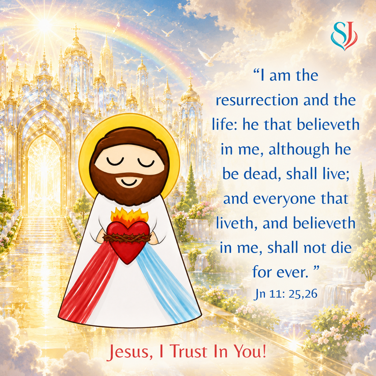 Jesus, I Trust In You magnet artwork with John 11:25-26 quote